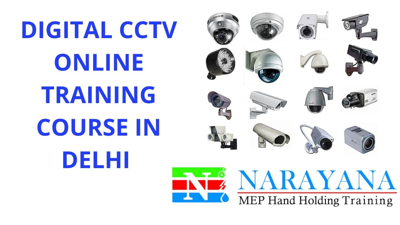 Digital CCTV Online Training in Delhi