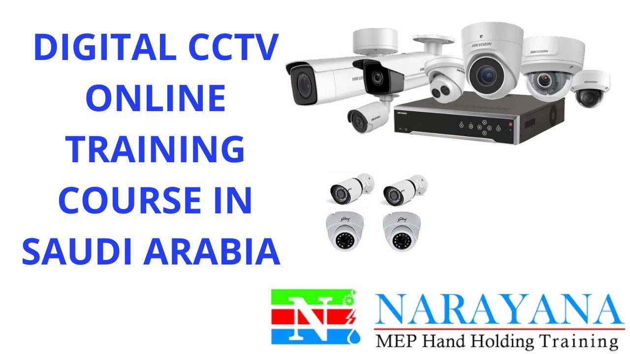 Digital CCTV Online Training Course In SAUDI ARABIA