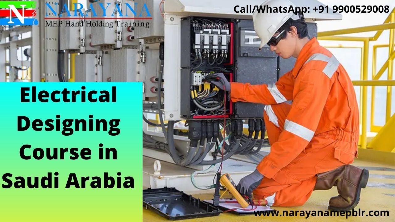 Electrical Designing Course in Saudi Arabia