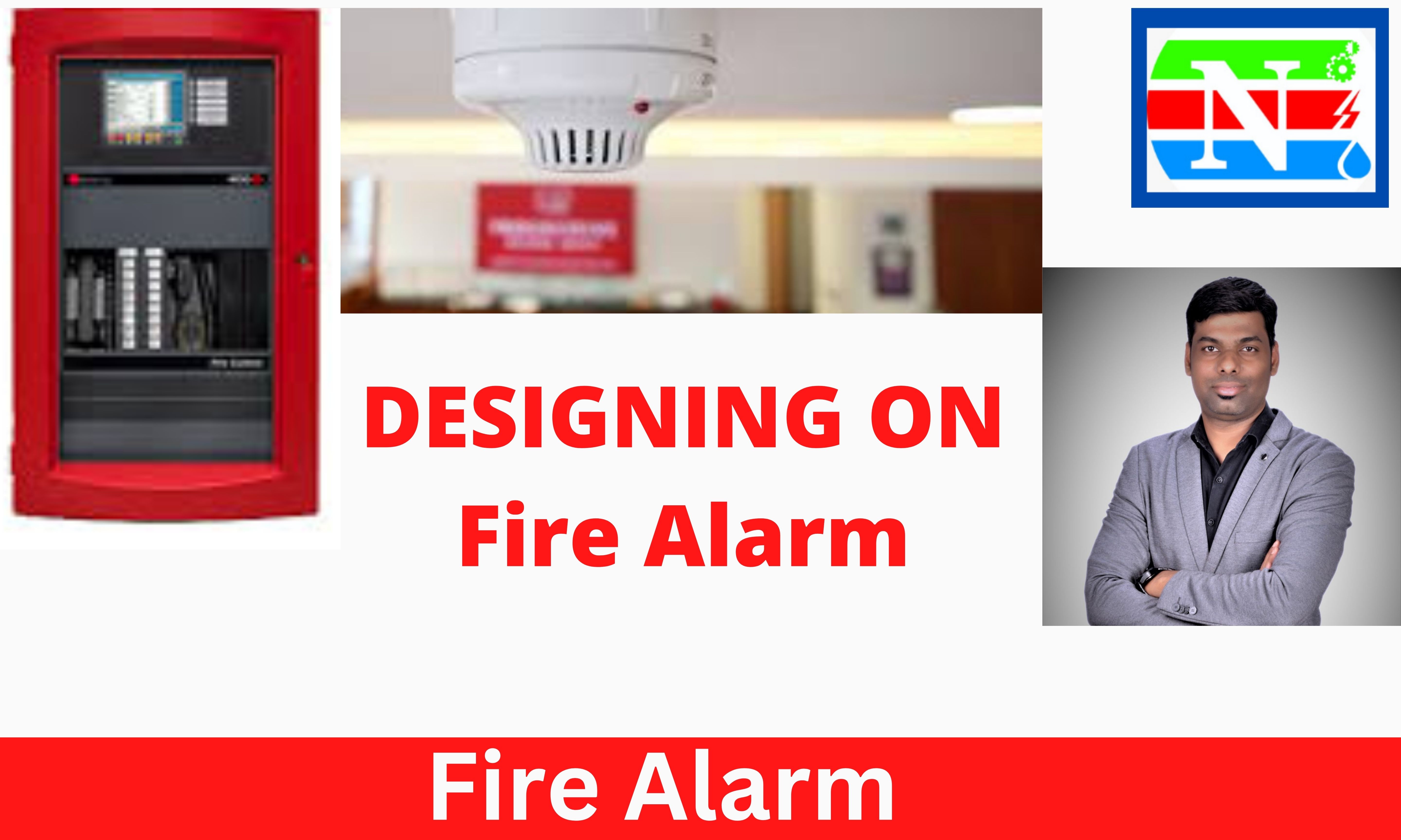 What is Fire Alarm | How to design Fire Alarm system